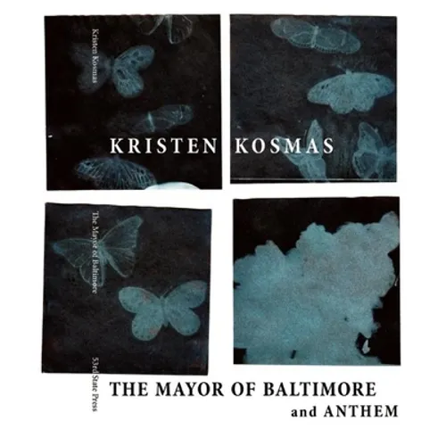 The Mayor of Baltimore & Anthem - Paperback