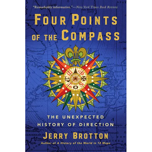 Four Points of the Compass: The Unexpected History of Direction - Paperback