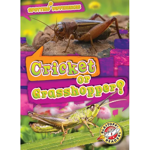 Cricket or Grasshopper? - Library Binding