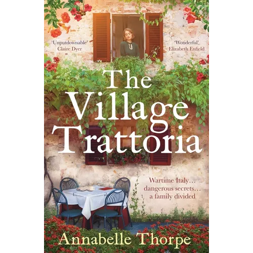 The Village Trattoria: A Sweeping World War II Saga and Prequel to the Moonlit Piazza - Paperback