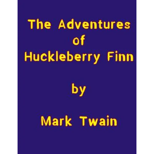 The Adventures of Huckleberry Finn - Paperback