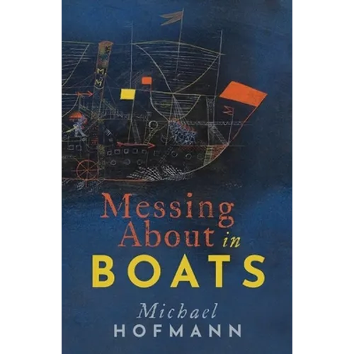 Messing about in Boats - Hardcover