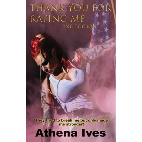 Thank You for Raping Me 2nd Edition - Hardcover