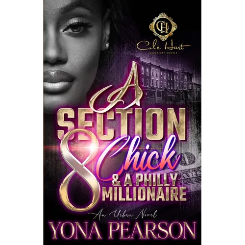 A Section 8 Chick & A Philly Millionaire: An Urban Novel - Paperback