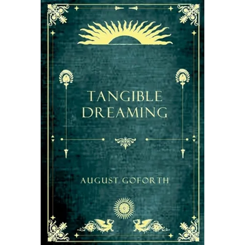 Tangible Dreaming - Paperback