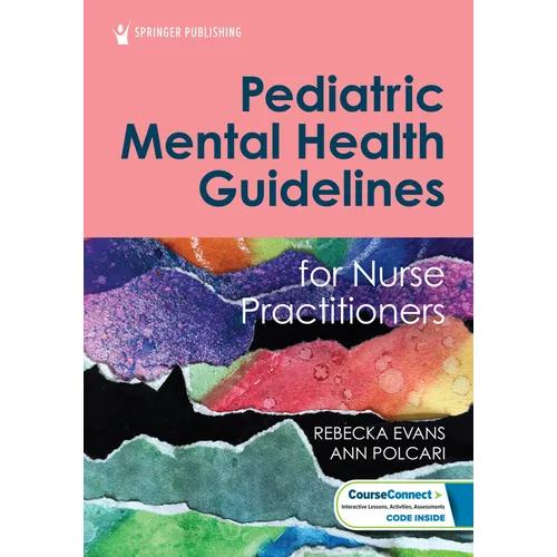 Pediatric Mental Health Guidelines for Nurse Practitioners - Paperback
