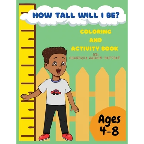 How Tall Will I Be? Coloring and Activity Book - Paperback