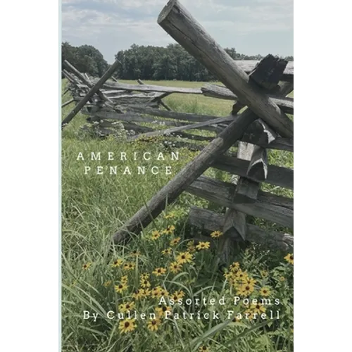 American Penance: Assorted Poems by Cullen Farrell - Paperback