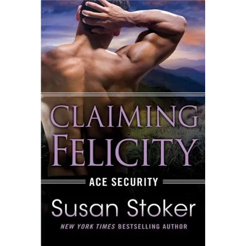 Claiming Felicity - Paperback