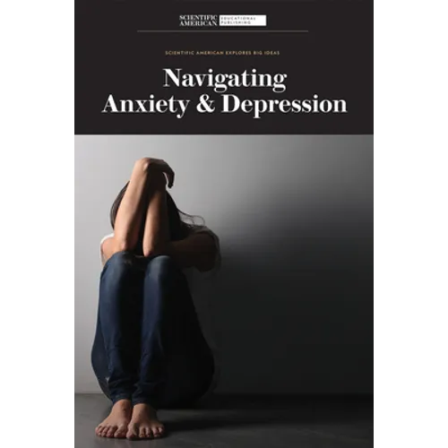 Navigating Anxiety & Depression - Library Binding