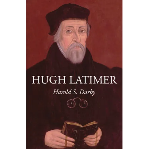Hugh Latimer - Paperback
