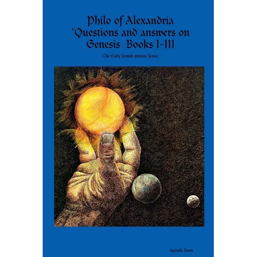 Philo of Alexandria 'Questions and answers on Genesis Books I-III - Paperback