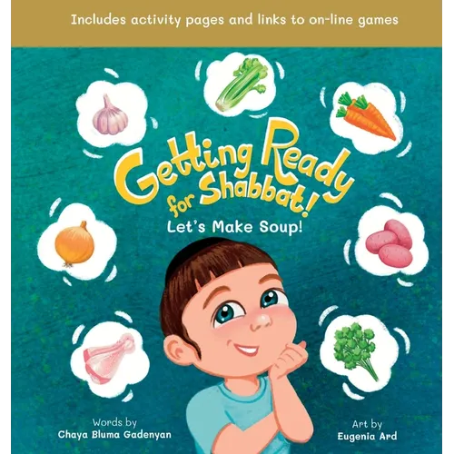 Getting Ready for Shabbat! Let's Make Soup! - Hardcover