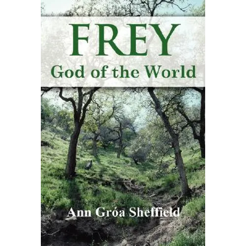 Frey, God of the World - Paperback