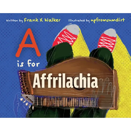 A is for Affrilachia - Hardcover
