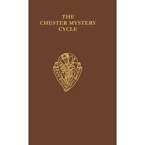 Chester Mystery Cycle 1 Eetss: C 3 C - Hardcover