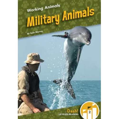 Military Animals - Library Binding