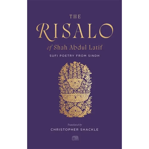 The Risalo of Shah Abdul Latif: Sufi Poetry from Sindh - Paperback