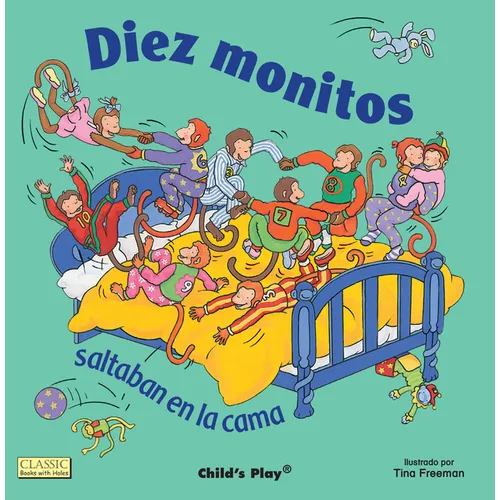 Diez Monitos Saltaban en la Cama = Ten Little Monkeys Jumping on the Bed - Paperback