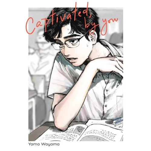 Captivated, by You - Hardcover