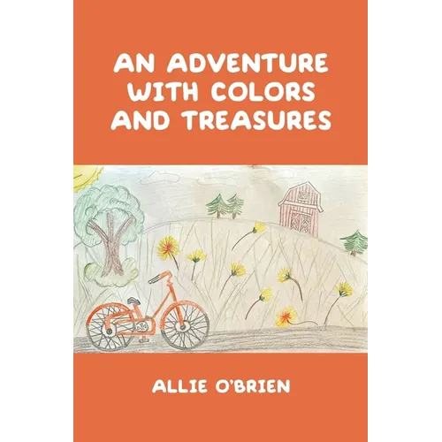An Adventure with Colors and Treasures - Paperback