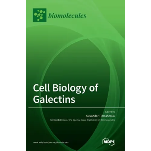 Cell Biology of Galectins - Hardcover