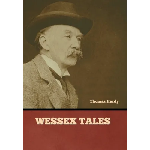 Wessex Tales - Hardcover
