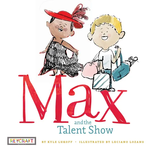 Max and the Talent Show (Max and Friends 2): Max and Friends 2 - Hardcover