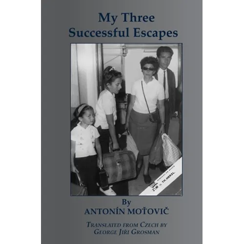 My Three Successful Escapes - Hardcover