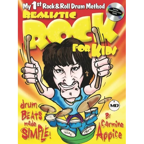 Realistic Rock for Kids: My 1st Rock & Roll Drum Method Drum Beats Made Simple! - Paperback