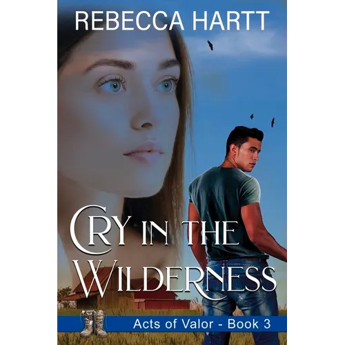 Cry in the Wilderness: Christian Romantic Suspense - Paperback