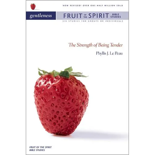 The Gentleness: The Strength of Being Tender (Revised) (Revised) - Paperback