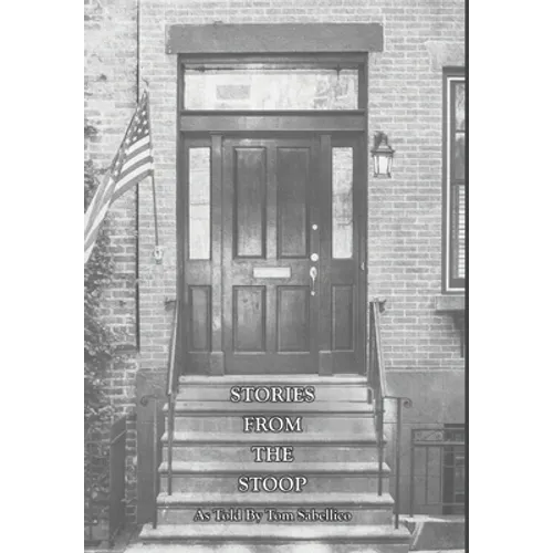 Stories From The Stoop - Hardcover