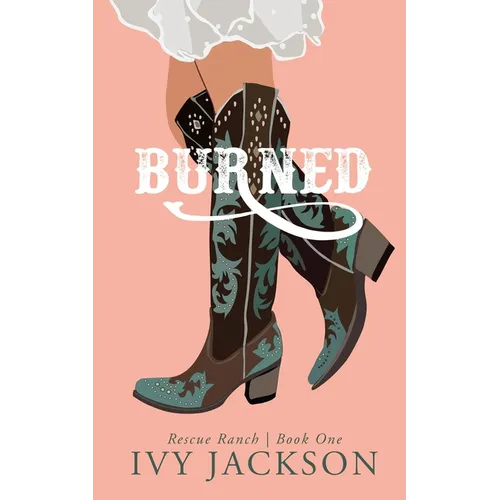 Burned: A Single Dad Romance - Paperback