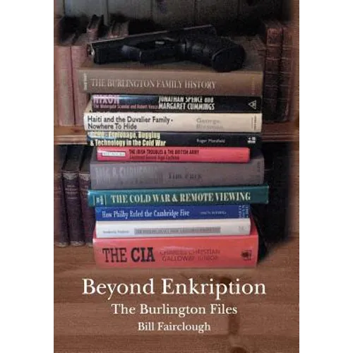 Beyond Enkription - The Burlington Files - Hardcover
