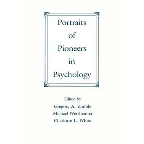 Portraits of Pioneers in Psychology - Paperback