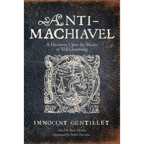 Anti-Machiavel - Paperback
