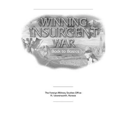 Winning Insurgent War: Back to Basics - Paperback
