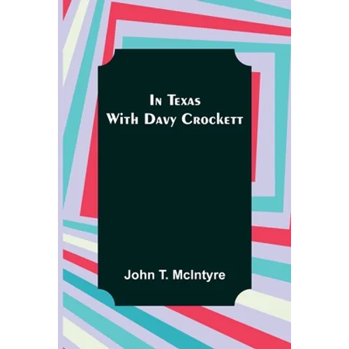 In Texas with Davy Crockett - Paperback