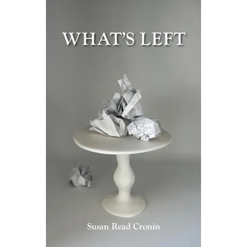 What's Left - Hardcover