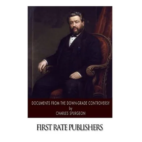 Documents from the Down-Grade Controversy - Paperback