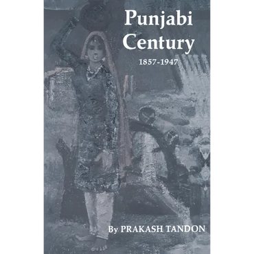 Punjabi Century, 1857-1947 - Paperback
