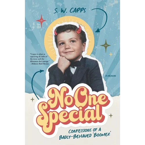 No One Special: Confessions of a Badly-Behaved 'Boomer' - Paperback