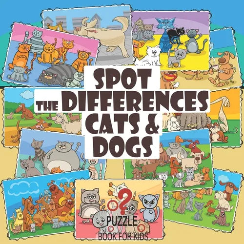 Spot the Differences - Cats and Dogs: Search and Find Picture Book for Children Ages 4 and Up - Paperback