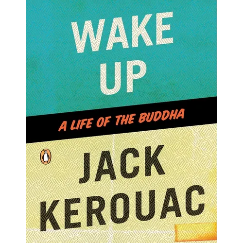 Wake Up: A Life of the Buddha - Paperback