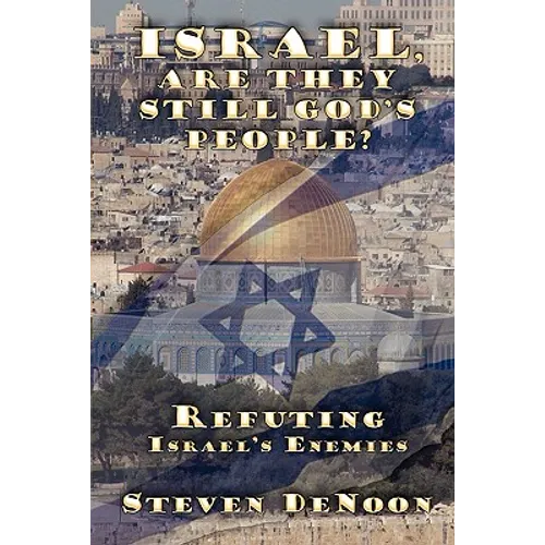 Israel, Are They Still God's People? - Paperback