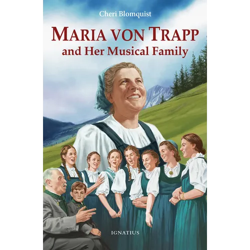 Maria Von Trapp and Her Musical Family - Paperback