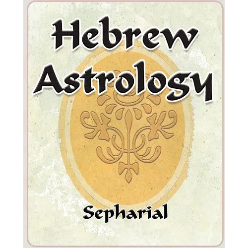 Hebrew Astrology - Paperback