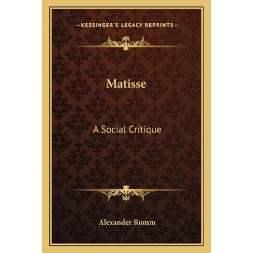 Matisse: A Social Critique - Paperback