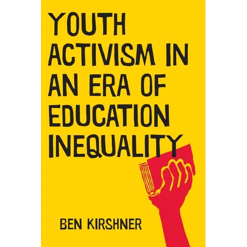 Youth Activism in an Era of Education Inequality - Hardcover